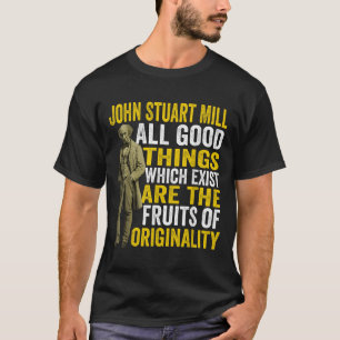 John Stuart Mill Philosopher Citote Philosophy Tea T Shirt