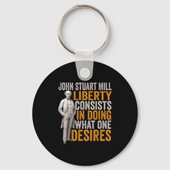 John Stuart Mill Philosopher Quote Philosophy Stud Nyckelring (Framsida)