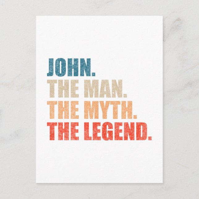 John The Man the Myth the Legend Vykort (Framsida)