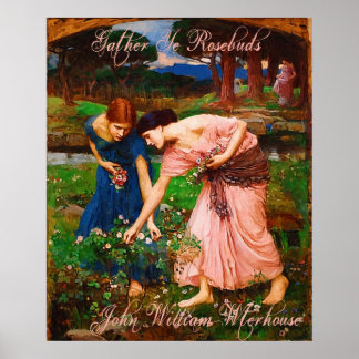 John William Waterhouse Gstite Ye Rosenknopps Post Poster