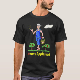 Johnny Appleseed Apple Träd Seed Orchard Nursery T Shirt