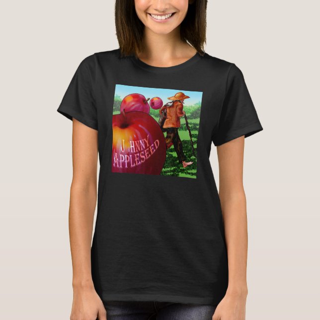 Johnny Appleseed Sept 26 Celebrate Legends_1 T Shirt (Framsida)