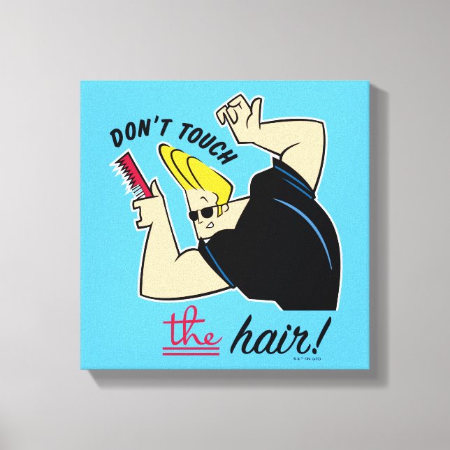 Johnny Bravo Comb - Rör inte håret! Canvastryck (Framsida)