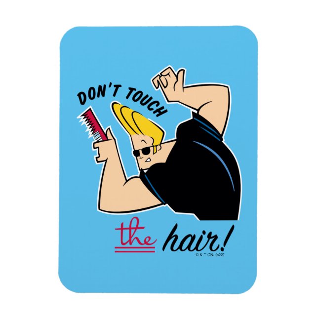 Johnny Bravo Comb - Rör inte håret! Magnet (Vertikal)