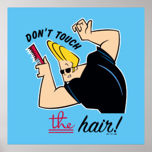 Johnny Bravo Comb - Rör inte håret! Poster