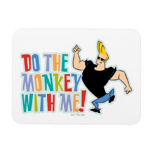 Johnny Bravo, gör apan med mig! Magnet