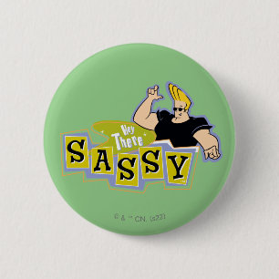 Johnny Bravo - Hej där Sassy Knapp