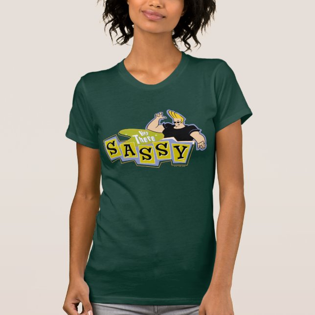 Johnny Bravo - Hej där Sassy T Shirt (Framsida)