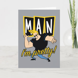 Johnny Bravo - Man jag är Söt Kort