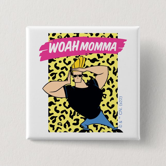 Johnny Bravo - Woah Momma Knapp (Framsida)