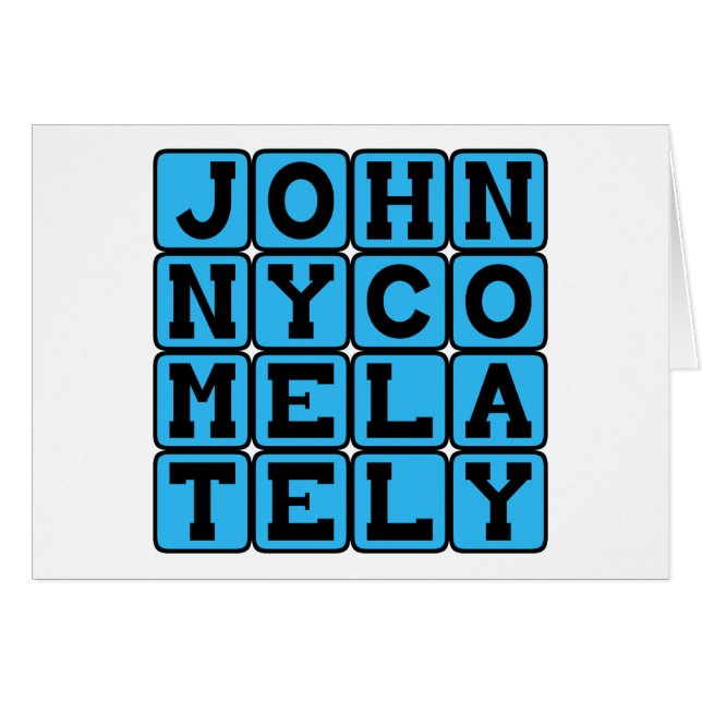 Johnny Come Lately, sen till festen Hälsningskort (Framsidan Horizontal)