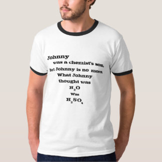Johnny H2SO4 Tee Shirt
