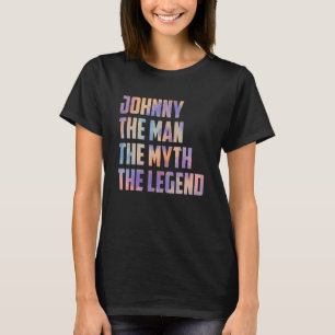 Johnny The Man the Myth the Legend Fars dag Son T Shirt