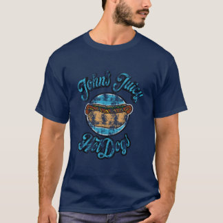 John's Juicy Hotdogs T Shirt