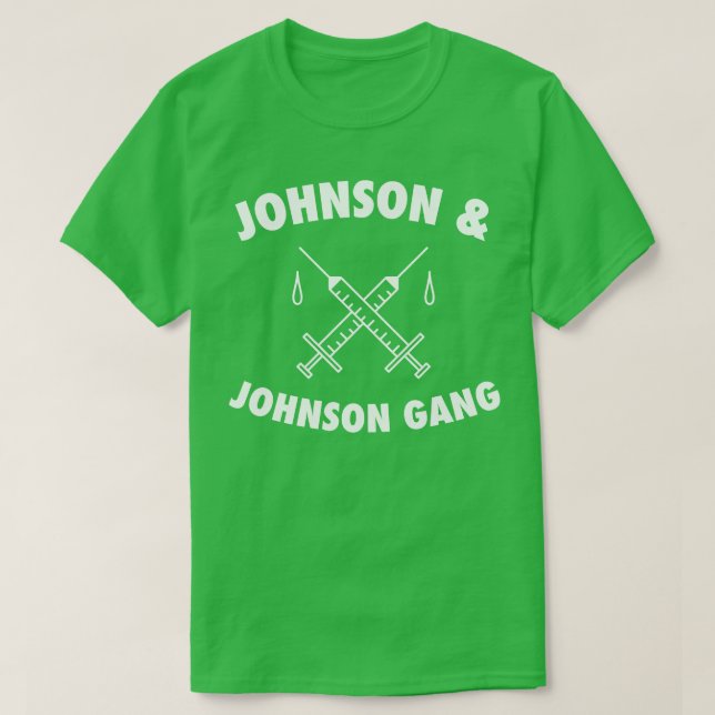 Johnson JJ Gang Funny Vaccine T Shirt (Design framsida)
