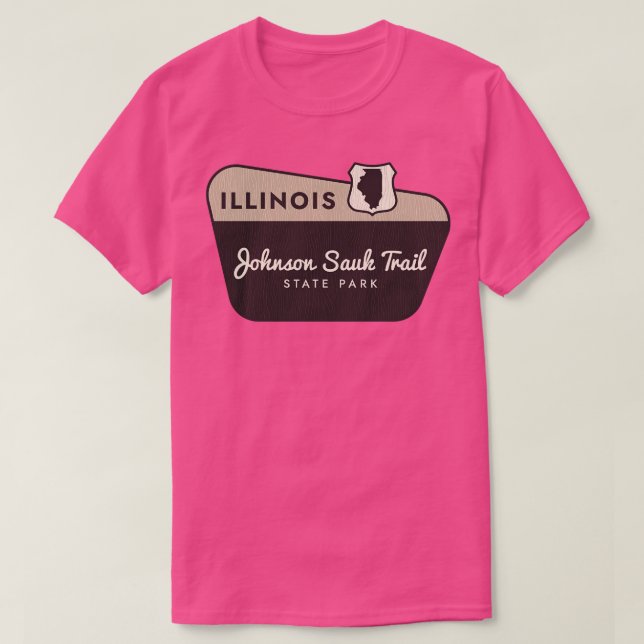 Johnson Sauk Trail State Park Illinois Welcome Sig T Shirt (Design framsida)