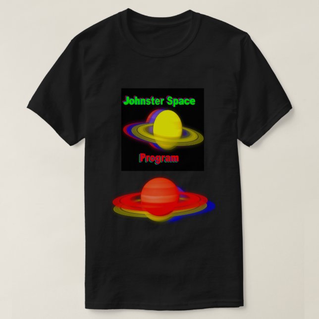 Johnster Space Program Shirt T Shirt (Design framsida)