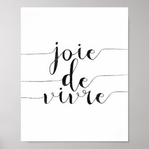 Joie De Vivre Poster