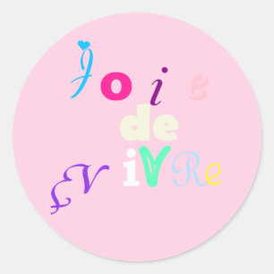 Joie de vivre runt klistermärke