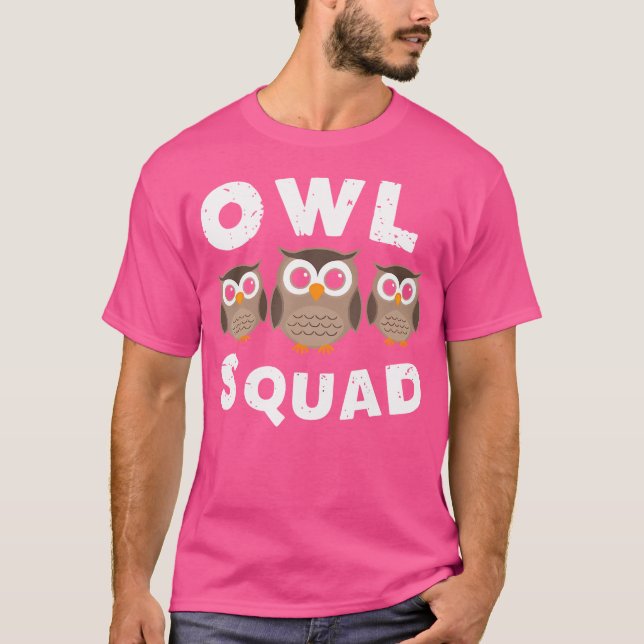 Join The Owl Squad Funny Owl Lover Present Design T Shirt (Framsida)