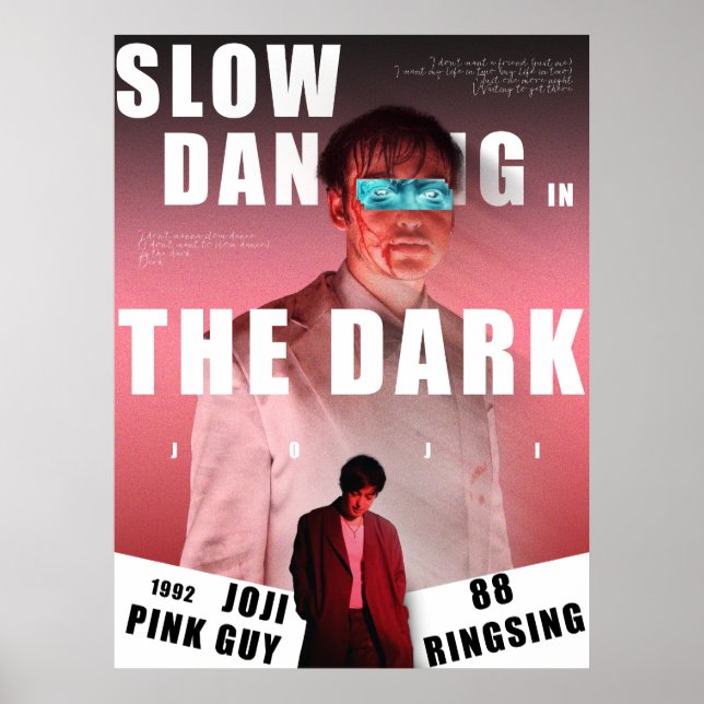 JOJI "slow dancing in the dark" affisch (Framsidan)