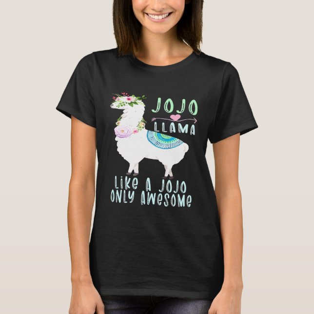 Jojollama Like A Jojo Only Awesome Llama Jojo T Shirt (Framsida)