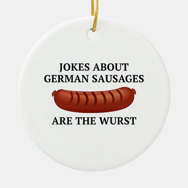 Joke about German Sausages är väst Julgransprydnad Keramik (Framsidan)