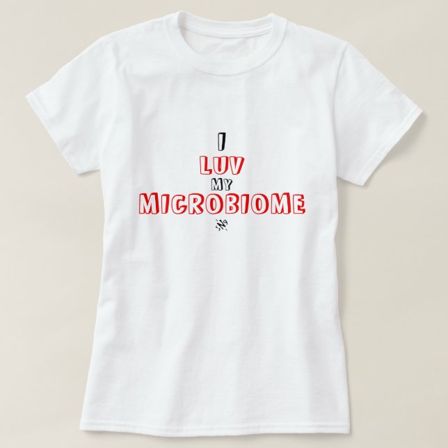 Joke about human microbiome t shirt (Design framsida)