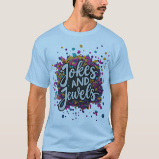 "Joke and Jewels" Tshirt med flera färg T Shirt