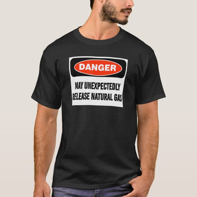 Joke Danger kan oväntat släppa ut naturgas T Shirt (Framsida)