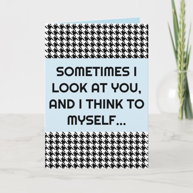 JOKE FUNNY FOR MAKE ELLER BOYFRIEND GREETING CARD KORT (Framsida)