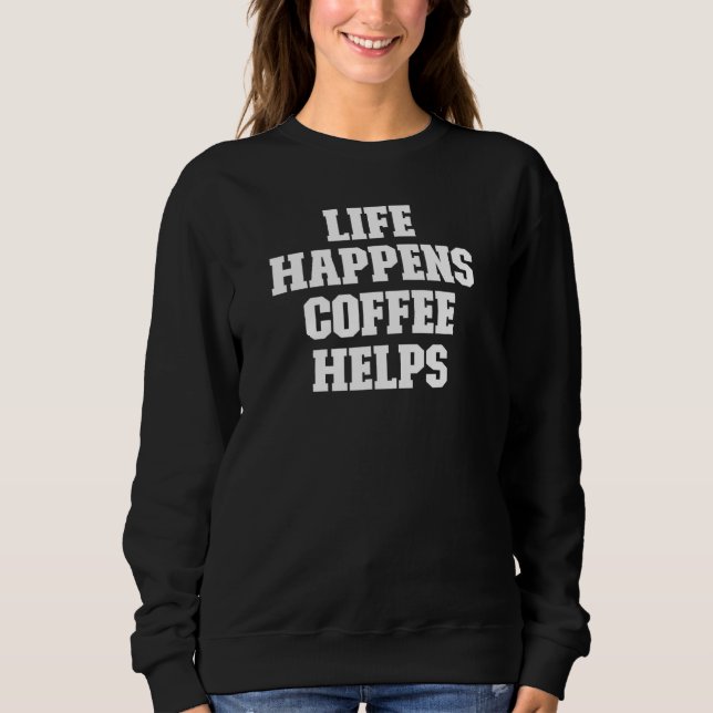 Joke Pappa Life Happens kaffe hjälper T Shirt (Framsida)
