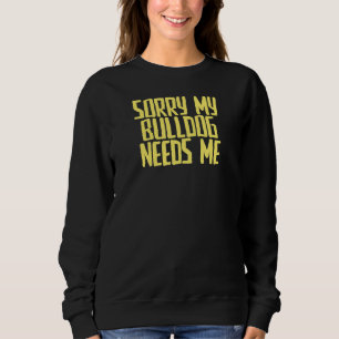 Joke Sarcastic Förlåt att jag behöver mig T Shirt