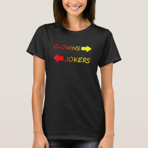 Jokers till de Lämnat Clowner till Högerna T Shirt