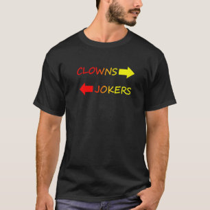Jokers till de Lämnat Clowner till Högerna T Shirt