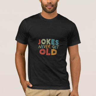 Jokes kommer aldrig t shirt
