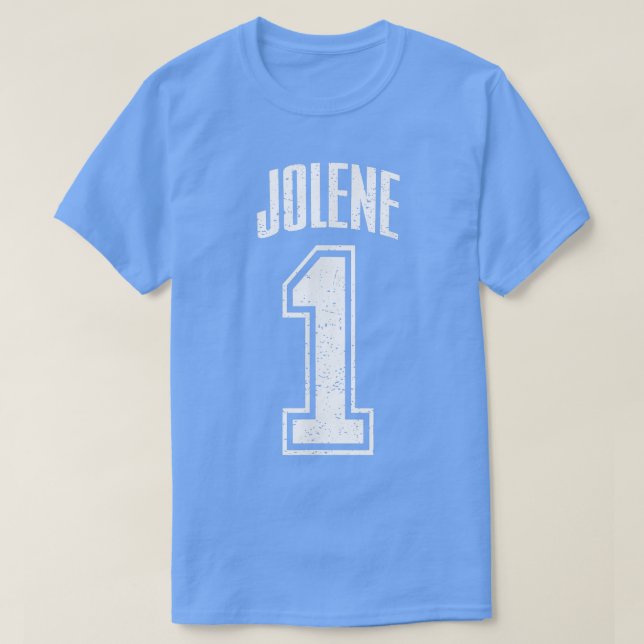 Jolene Supporter Number 1 Biggest Fan  T Shirt (Design framsida)