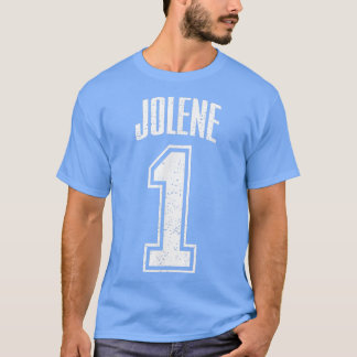 Jolene Supporter Number 1 Biggest Fan T Shirt