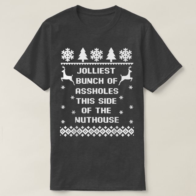 Jolliest Bunch of AHoles Ugly jul Sweater Co. T Shirt (Design framsida)