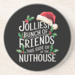 Jolliest Bunch of Friends Julafton Matching Sarcas Underlägg<br><div class="desc">Jolliest Bunch of Friends Julafton Matching Sarcastic</div>