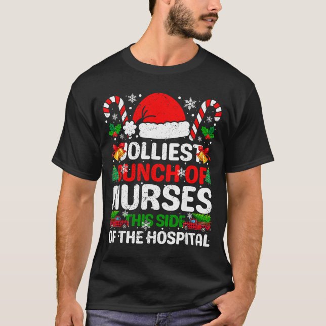 Jolliest Bunch Of Nurses This Side Of The Hostal C T Shirt (Framsida)