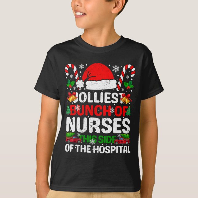 Jolliest Bunch Of Nurses This Side Of The Hostal C T Shirt (Framsida)