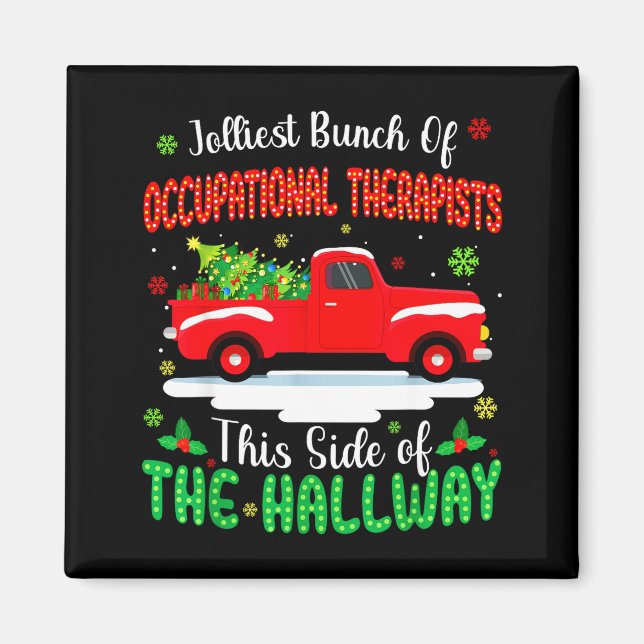 Jolliest Bunch Of Occupational Therapists Funny Ch Magnet (Framsidan)