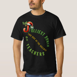 Jolliest Bunch of Teacher Hallway T Shirt