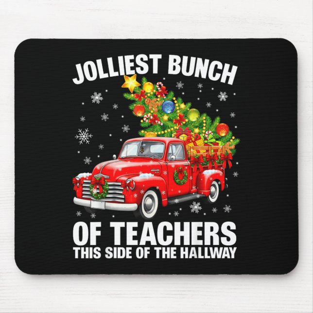 Jolliest Bunch Of Teacher Red Truck Christmas Xmas Musmatta (Framsidan)