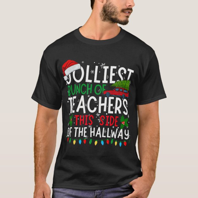 Jolliest Bunch of Teacher T Shirt (Framsida)