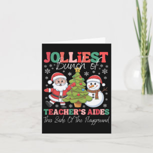 Jolliest Teacher's Aides Julspelsfonen Kort