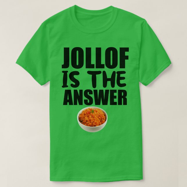 Jollof är svaret t shirt (Design framsida)
