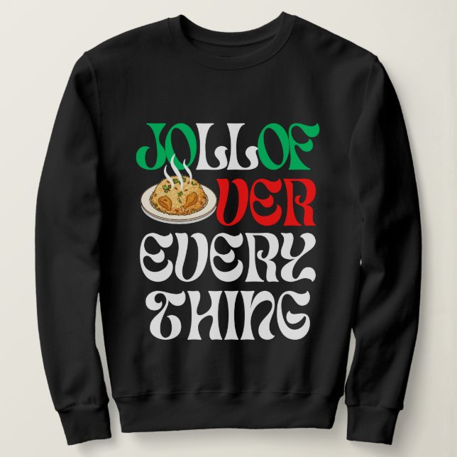 Jollof Over Everything |  T Shirt (Design framsida)