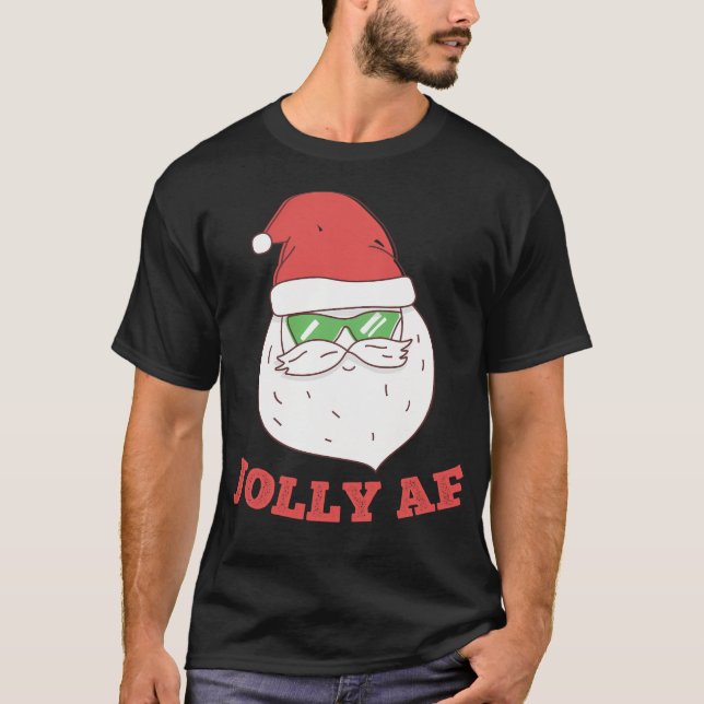 Jolly Af Coola Santa T Shirt (Framsida)